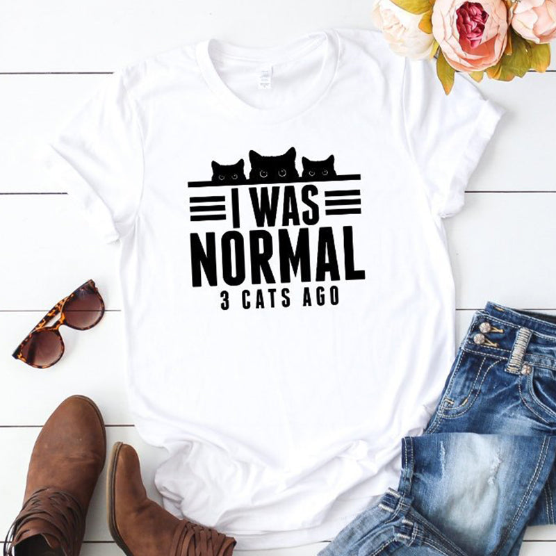 I Was Normal 3 Cats Ago T-Shirt