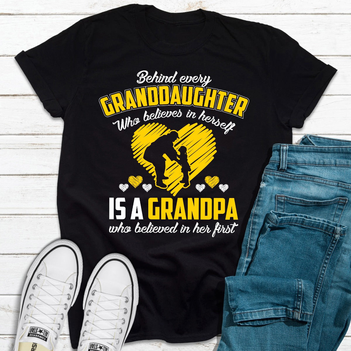 Behind Every Granddaughter Who Believes In Herself Is A Grandpa