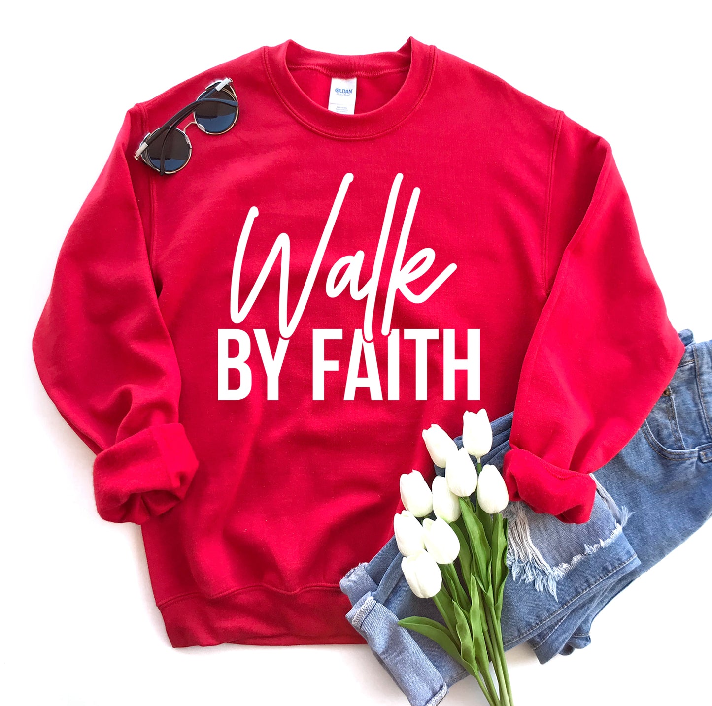 Walk By Faith Sweatshirt