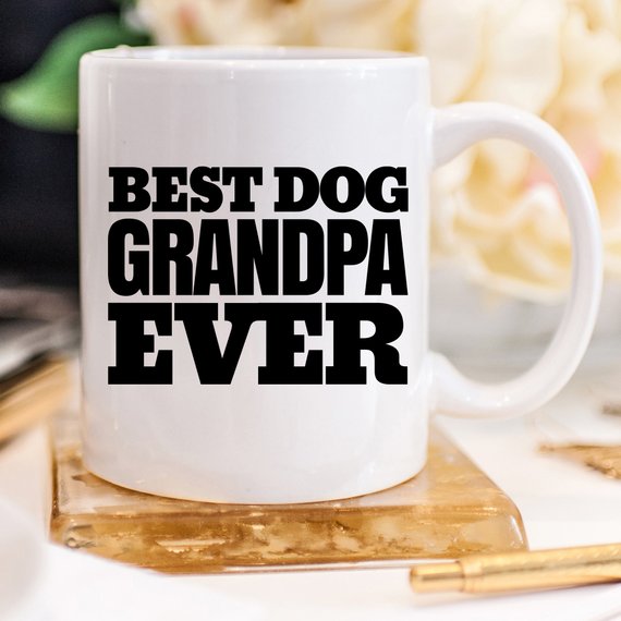 Best Dog Grandpa Ever, Dog Grandpa Gift, Dog Owner