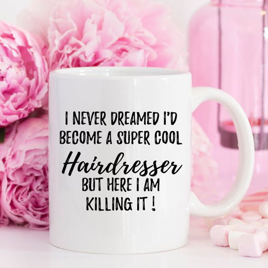 Hairdresser Mug, Hairdresser Gift, Gift For