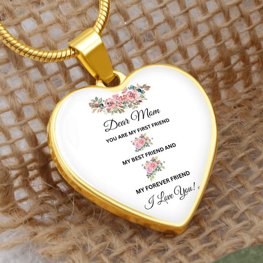 Dear Mom My First Friend - Heart Necklace