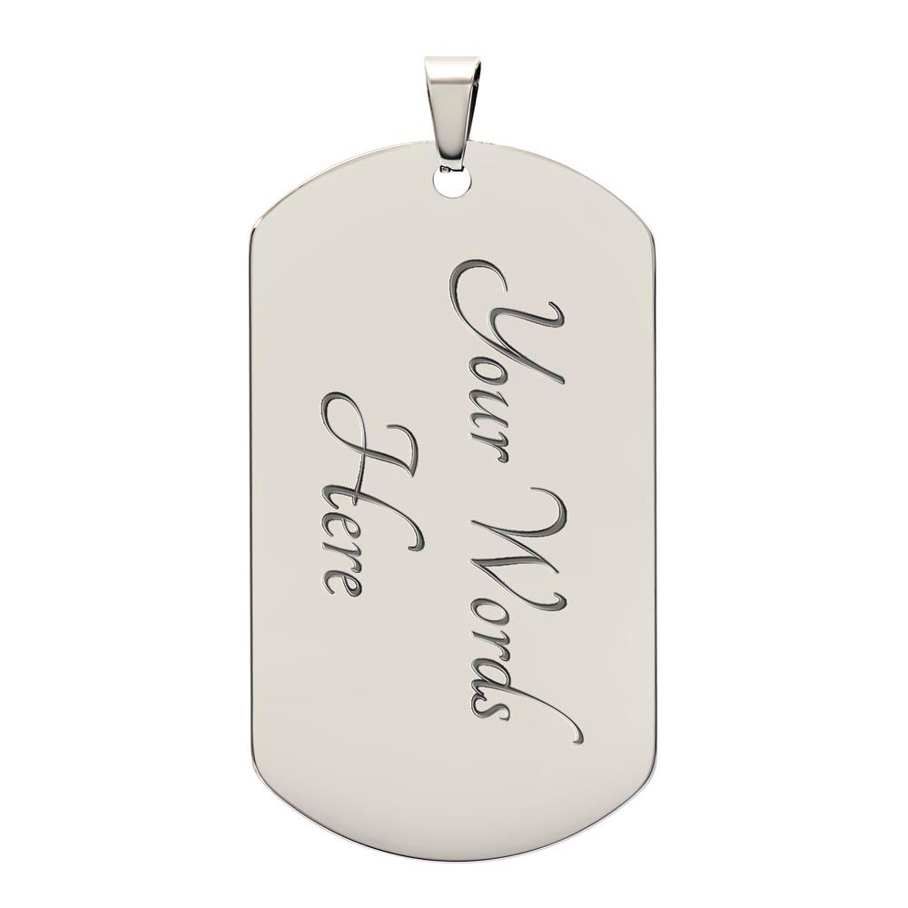 Dear Mom You're My First Friend - Dog Tag