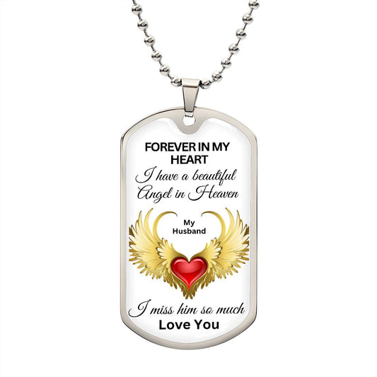 Forever In My Heart Husband - Dog Tag