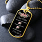 Dear Mom You're My First Friend - Dog Tag