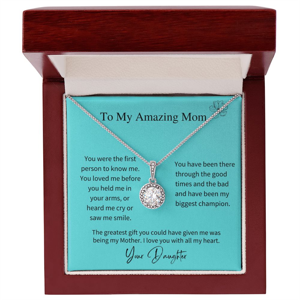 To My Amazing Mom - Love, Your Daughter